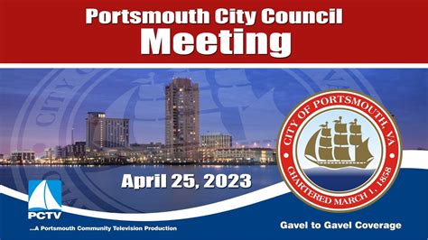 Portsmouth City Council Meeting April 25 2023 Portsmouth Virginia