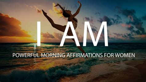 I AM Morning Affirmations For Women Affirmations For Love Strength