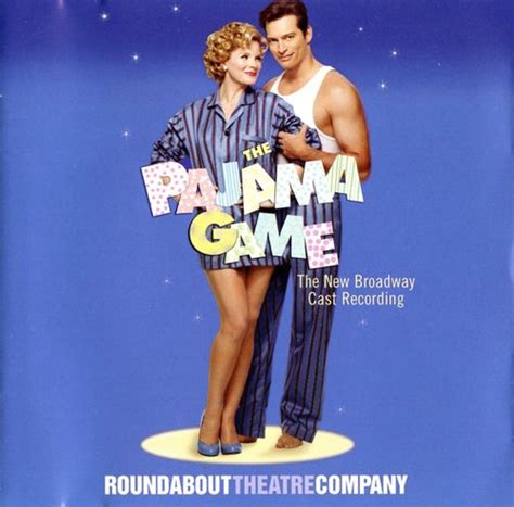 The Pajama Game – Broadway Revival 2006 - The Official Masterworks ...