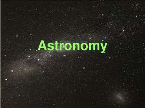 PPT - Astronomy PowerPoint Presentation, free download - ID:3898777