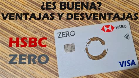 Beneficios Exclusivos De La Tarjeta Zero HSBC