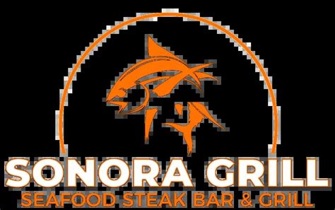 Home Sonora Grill Seafood Steak Bar Grill