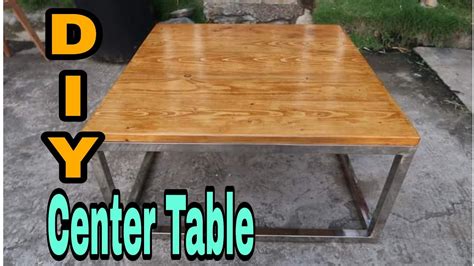 Diy Center Table Paano Gumawa Ng Center Table Gamit Ang Stainless