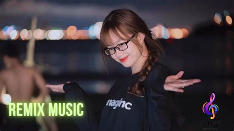 Nhạc Remix Hot Tiktok TOP Nhạc Trẻ Remix Hay Nhất BXH Nhạc Remix Nghe Nhiều Nhất