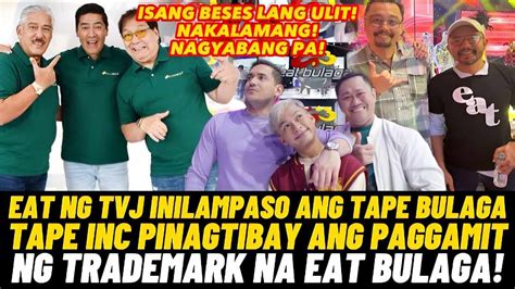 Eat Ng Tvj Nilampaso Ang Tape Bulaga Ng Matindi Tape Inc Pinagtibay Ang