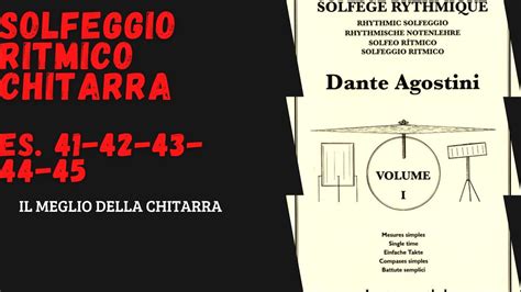 Solfeggio Ritmico Con La Chitarra Dante Agostini Vol I Es