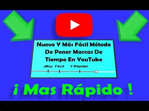 Nuevo Metodo Para Poner Marcas De Tiempo En Tus Videos De Youtube