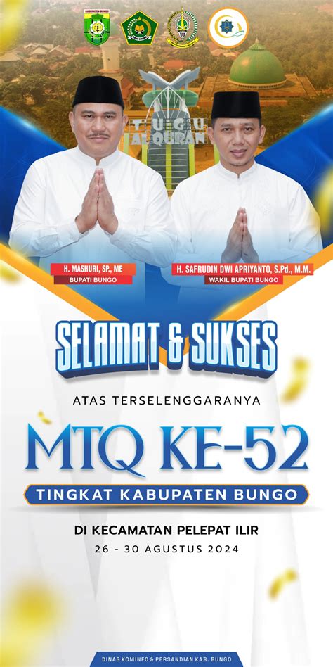 Mari Kita Sukseskan Pelaksanaan MTQ Tingkat Kabupaten Bungo