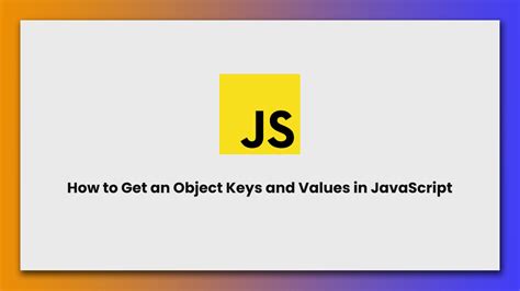 How To Get An Object Keys And Values In Javascript Rustcode