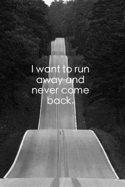 Quotes About Running Away Quotesgram