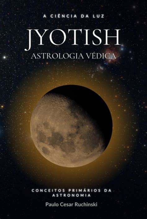 Jyotish Astrologia Védica ebook Paulo Cesar Ruchinski