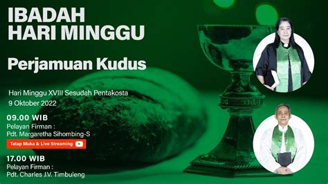 Live Ibadah Hari Minggu GPIB Menara Iman Perjamuan Kudus 9