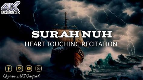 Surat Nuh Noah Beautiful Recitation Youtube