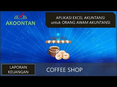 Laporan Keuangan Coffee Shop YouTube