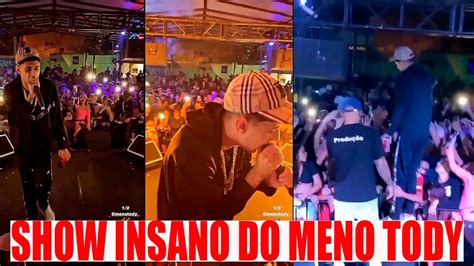 Meno Tody Show No Rio De Janeiro Na Arena Vaz Lobo Youtube