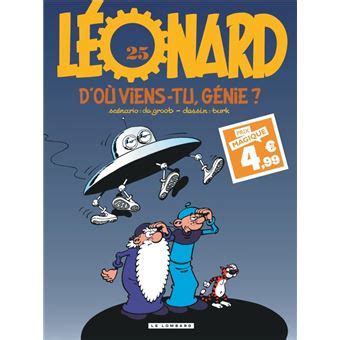 Léonard Léonard Tome 25 D où viens tu génie Bob De Groot