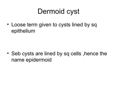 Dermoid Cyst Ppt