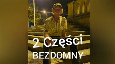 SZOKUJĄCA Opowieść Bezdomny Waldek z Poznania Historia Życia YouTube