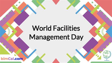 World Facilities Management Day 2025