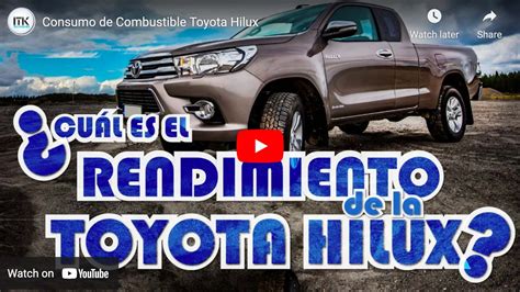 Qu Capacidad Tiene El Tanque De Combustible Toyota Hilux