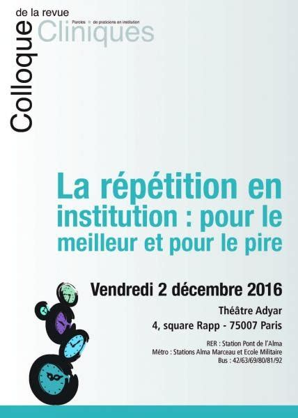 La psychiatrie française en revue etc La répétition en institution