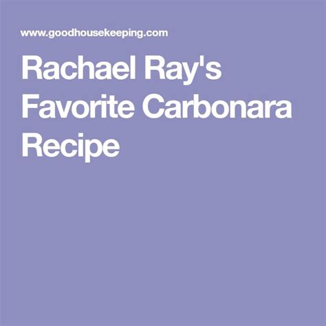 Rachael Rays Favorite Carbonara Recipe