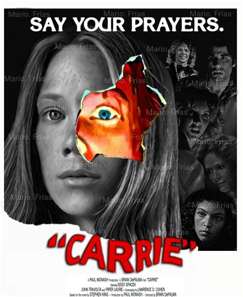 Carrie 1976 By Mario Frias Horror Movie Posters Movie Poster Art Movie Art Film Posters