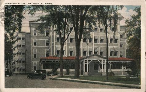 Elmwood Hotel Waterville Me Postcard