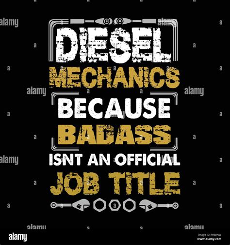 Mechanic Quote and Saying. Diesel mechanic because Stock Vector Image ...