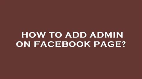 How To Add Admin On Facebook Page YouTube