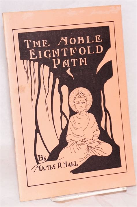 The Noble Eightfold Path By Hall Manly Palmer 1964 Bolerium Books