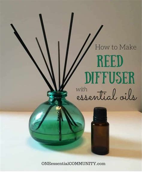 DIY Reed Diffuser With Recipes For 11 Best Essential Oil Blends One