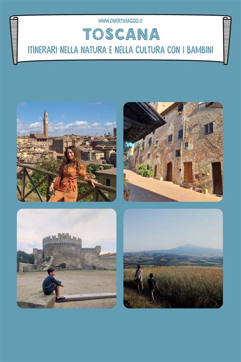 Itinerari Alla Scoperta Della Toscana In Famiglia Con I Bambini Viaggi