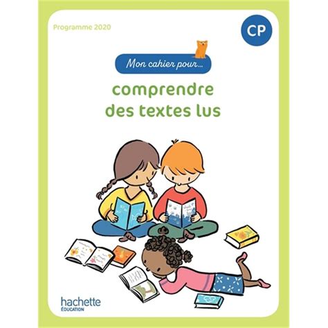 Mon cahier pour comprendre des textes lus CP Cahier élève Ed