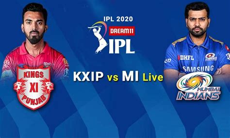 KXIP Vs MI Live Cricket Score IPL 2020 Match Today Mumbai Beats