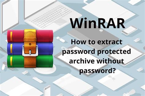 How To Open Password Protected RAR File Without Password