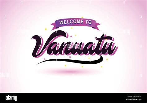 Vanuatu Welcome To Creative Text Handwritten Font With Purple Pink