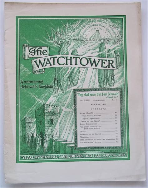 The Watchtower Announcing Jehovahs Kingdom Vol Lxiii No 6 March 15 1942 De N Nathan H