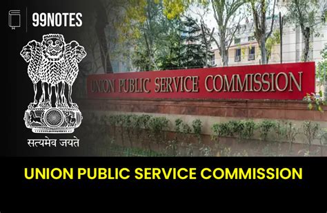 Union Public Service Commission Upsc Notes