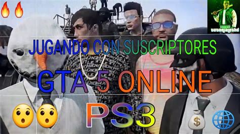 Gta Online Ps Jugando Con Suscriptores En Directo Actividades