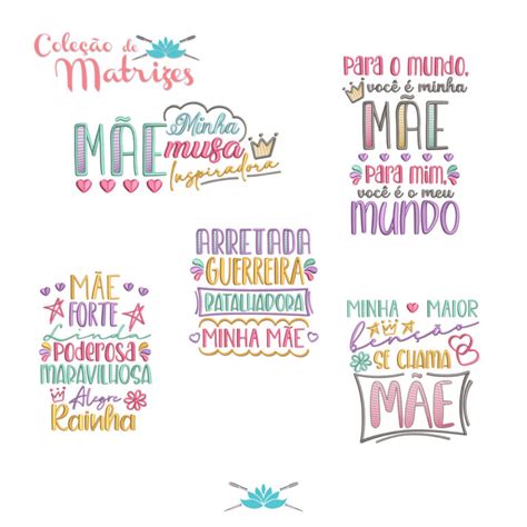 Matrizes De Bordado Cole O Frases Dia Das M Es Bm Shop Bazar E Cia