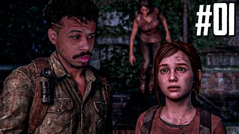 Jogando The Last Of Us Pela Primeira Vez Youtube