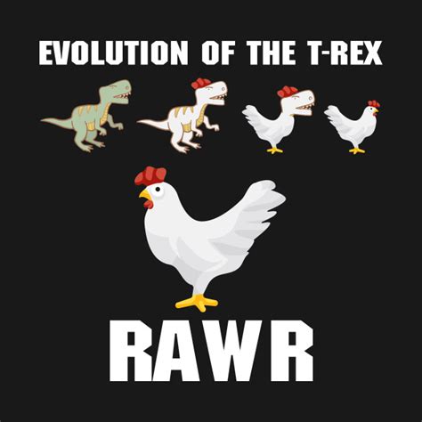 Evolution Of The T-Rex To Chicken - Chicken - T-Shirt | TeePublic