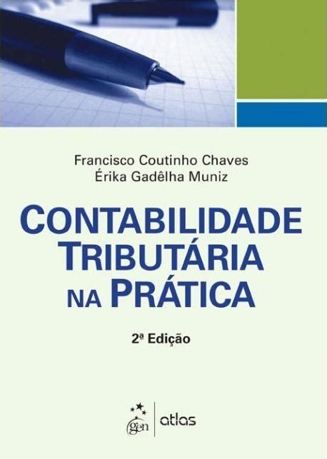 Contabilidade Tribut Ria Na Pr Tica