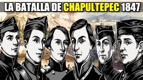 La Batalla De Chapultepec Y Los Ni Os H Roes Guerra M Xico