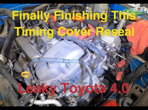 Toyota FJ Cruiser 4 0 Timing Cover Reseal Part 3 YouTube