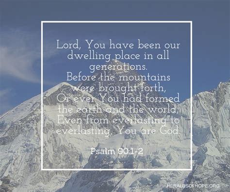 Lord You Have Been Our Dwelling Place In All Generations Before The