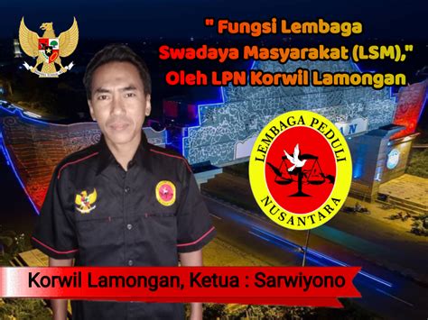 Fungsi Lembaga Swadaya Masyarakat LSM Oleh LPN Korwil Lamongan