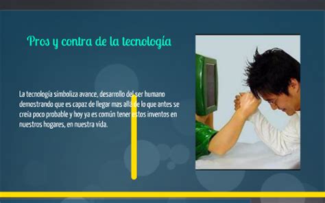 Pros Y Contra De La Tecnologia By On Prezi