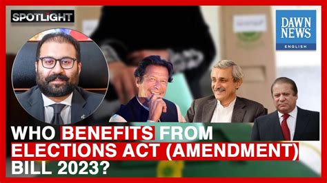 Who Benefits From Elections Act Amendment Bill Spotlight